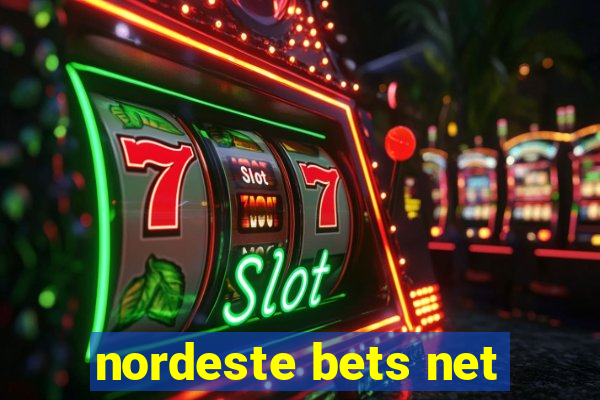 nordeste bets net